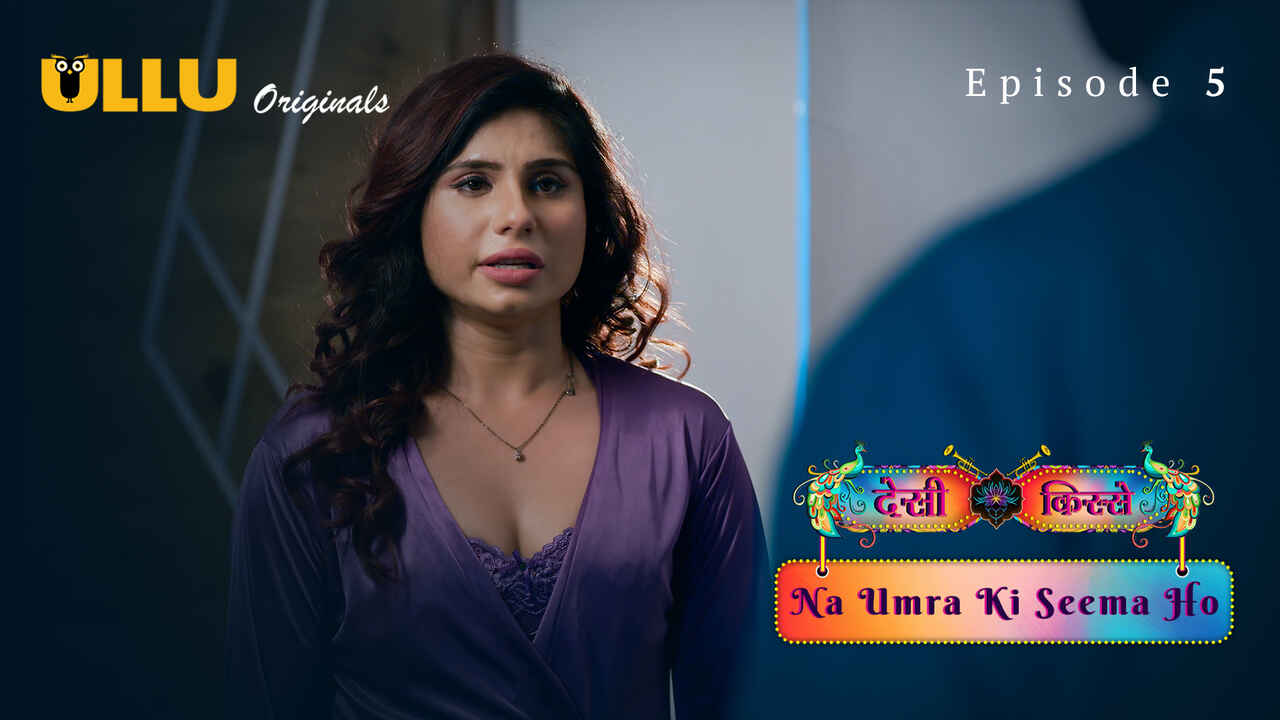 Na Umra Ki Seema Ho 2024 Ullu Hindi XXX Web Series Episode 5 – uncutmasti